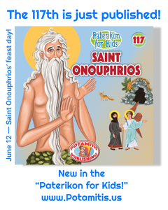 117 Paterikon for Kids - Saint Onouphrios