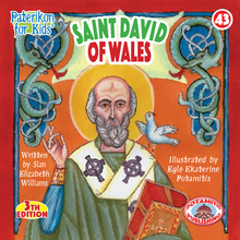 Load image into Gallery viewer, 43 - Paterikon for Kids - Saint David of Wales
