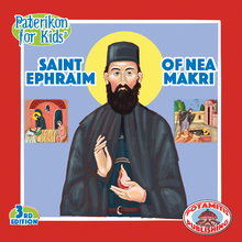 Load image into Gallery viewer, 77 - Paterikon for Kids - Saint Ephraim of Nea Makri