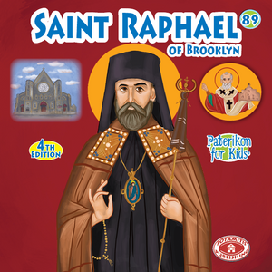 89 - Paterikon for Kids - Saint Raphael of Brooklyn