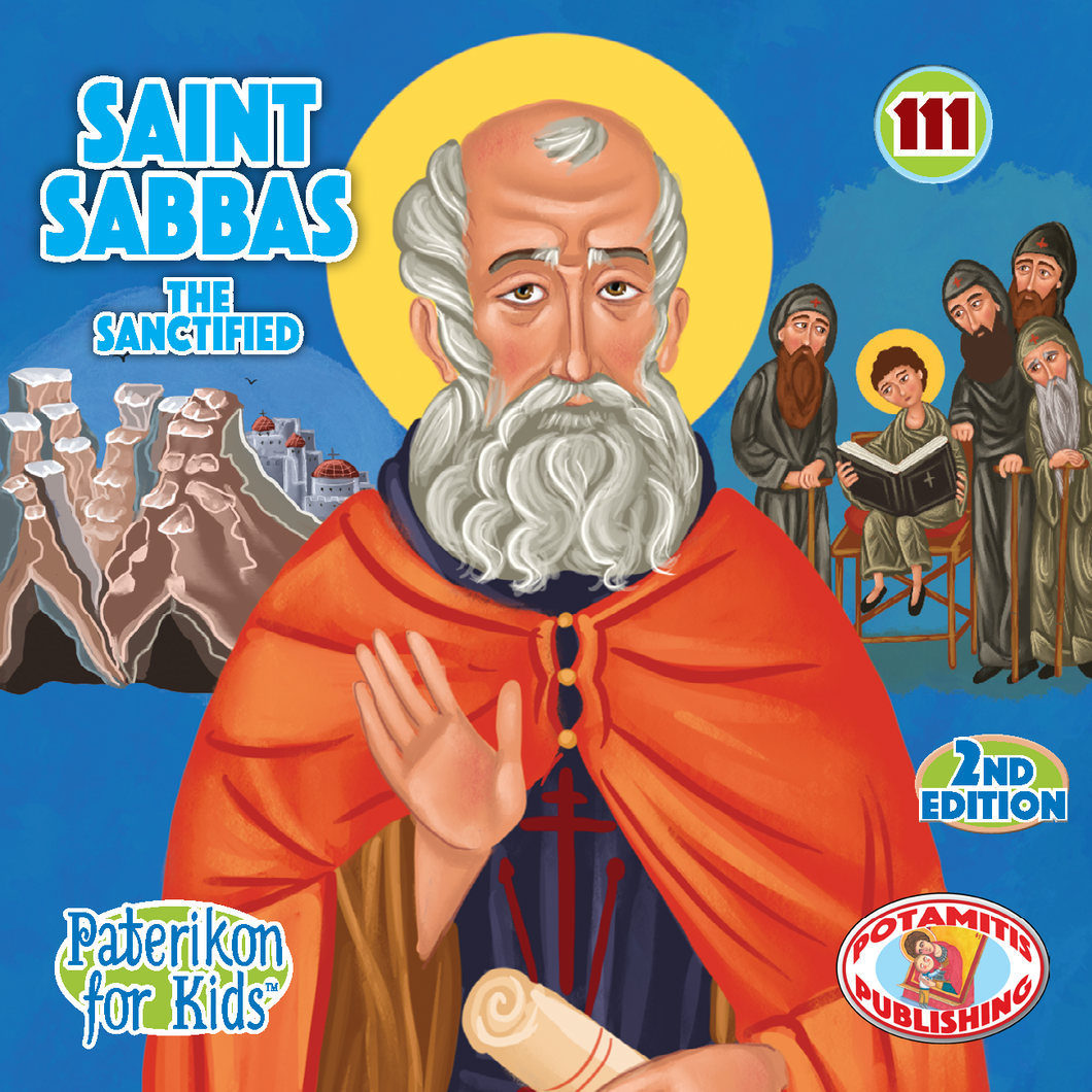 111 Paterikon for Kids - Saint Sabbas the Sanctified