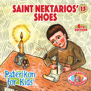 15 Paterikon for Kids - Saint Nectarios' Shoes