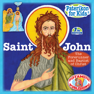 21 Paterikon for Kids - Saint John the Forerunner