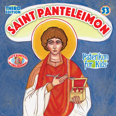 53 - Paterikon for Kids - Saint Panteleimon