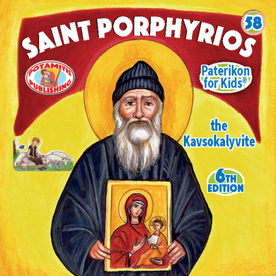 58 - Paterikon for Kids - Saint Porphyrios