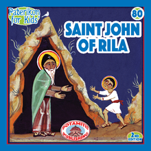 Load image into Gallery viewer, 80 - Paterikon for Kids - Saint John of Rila