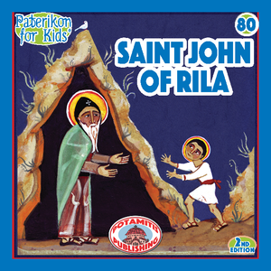 80 - Paterikon for Kids - Saint John of Rila