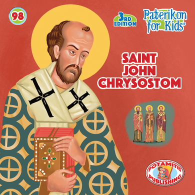 98 Paterikon for Kids - Saint John Chrysostom