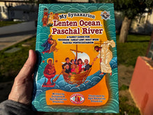 Load image into Gallery viewer, NEW - My Synaxarion – Lenten Ocean, Paschal River