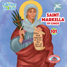 Load image into Gallery viewer, 101 Paterikon for Kids -  Saint Markella of Chios