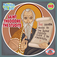 Load image into Gallery viewer, 110 Paterikon for Kids - Saint Theodore the Studite