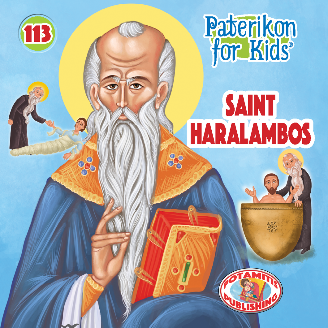 113 Paterikon for Kids - Saint Haralambos