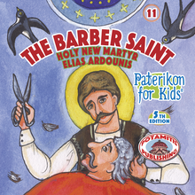 Load image into Gallery viewer, 11 Paterikon for Kids - The Barber Saint: Saint Elias Ardounis