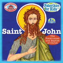 Load image into Gallery viewer, 21 Paterikon for Kids - Saint John the Forerunner