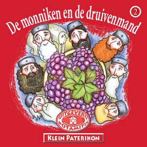 2 Paterikon for Kids - The Monks and the Grapes