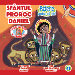 41 - Paterikon for Kids - Holy Prophet Daniel
