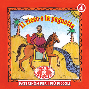 4 Paterikon for Kids - The Rich Man and the Loaf of Bread