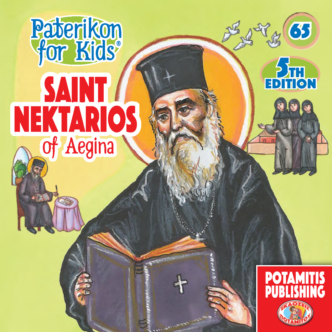 65 - Paterikon for Kids - Saint Nektarios of Aegina - The Wonder-worker