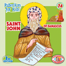 Load image into Gallery viewer, 74 - Paterikon for Kids - Saint John of Damascus