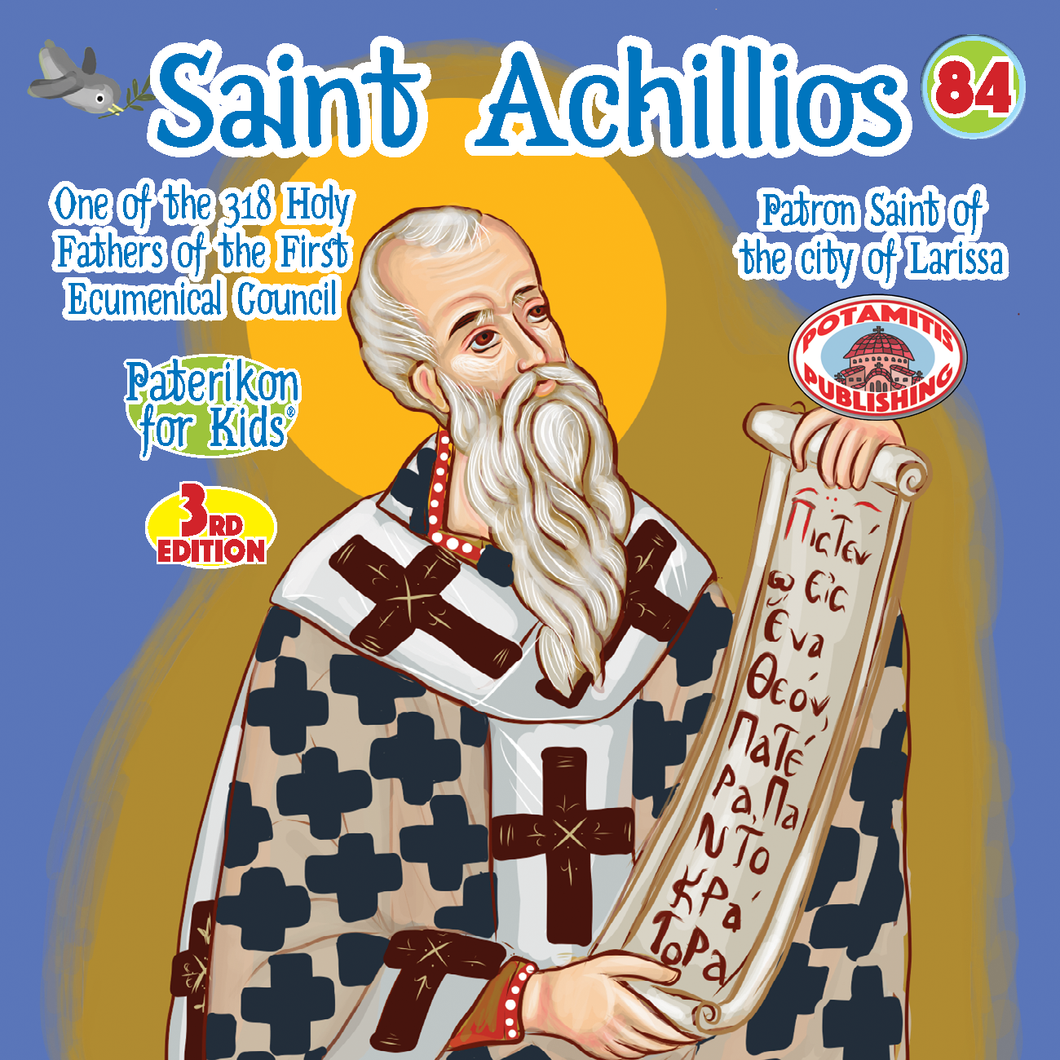 84 - Paterikon for Kids - Saint Achillios