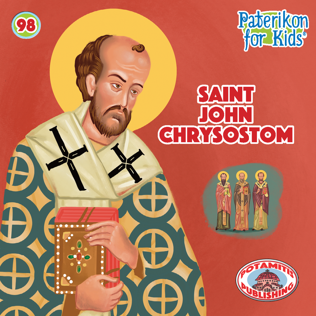 98 Paterikon for Kids - Saint John Chrysostom