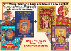 "Orthodox Value Package" - "My Holy Queens and Princesses" & "My Warrior Saints - Plus 2 Coloring Books, 2 posters and 36 stickers" - 15% Discount